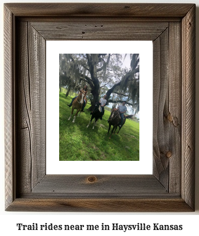 trail rides near me in Haysville, Kansas